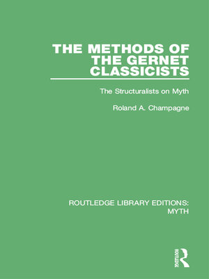 cover image of The Methods of the Gernet Classicists (RLE Myth)